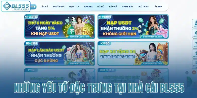 Những yếu tố đặc trưng tại nhà cái
