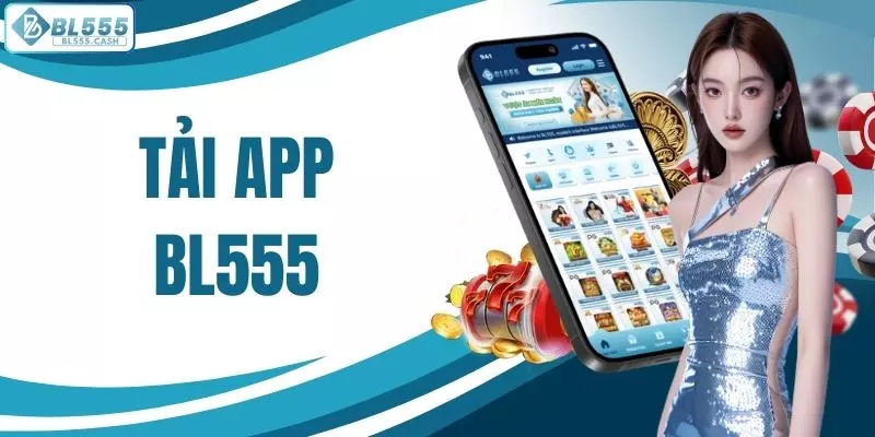 Tải app BL555